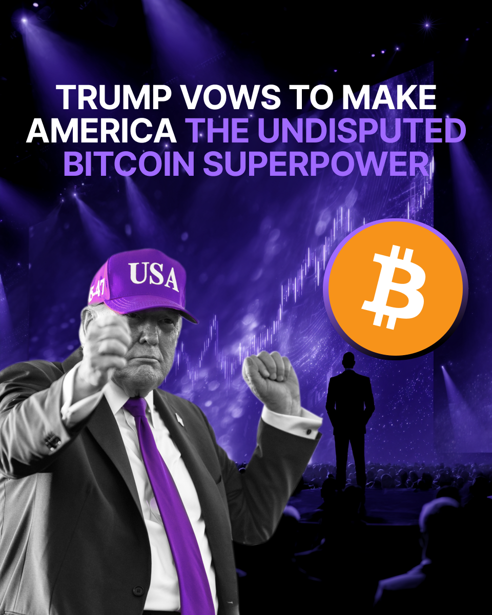 Trump Vows to Make America the Undisputed Bitcoin Superpower.