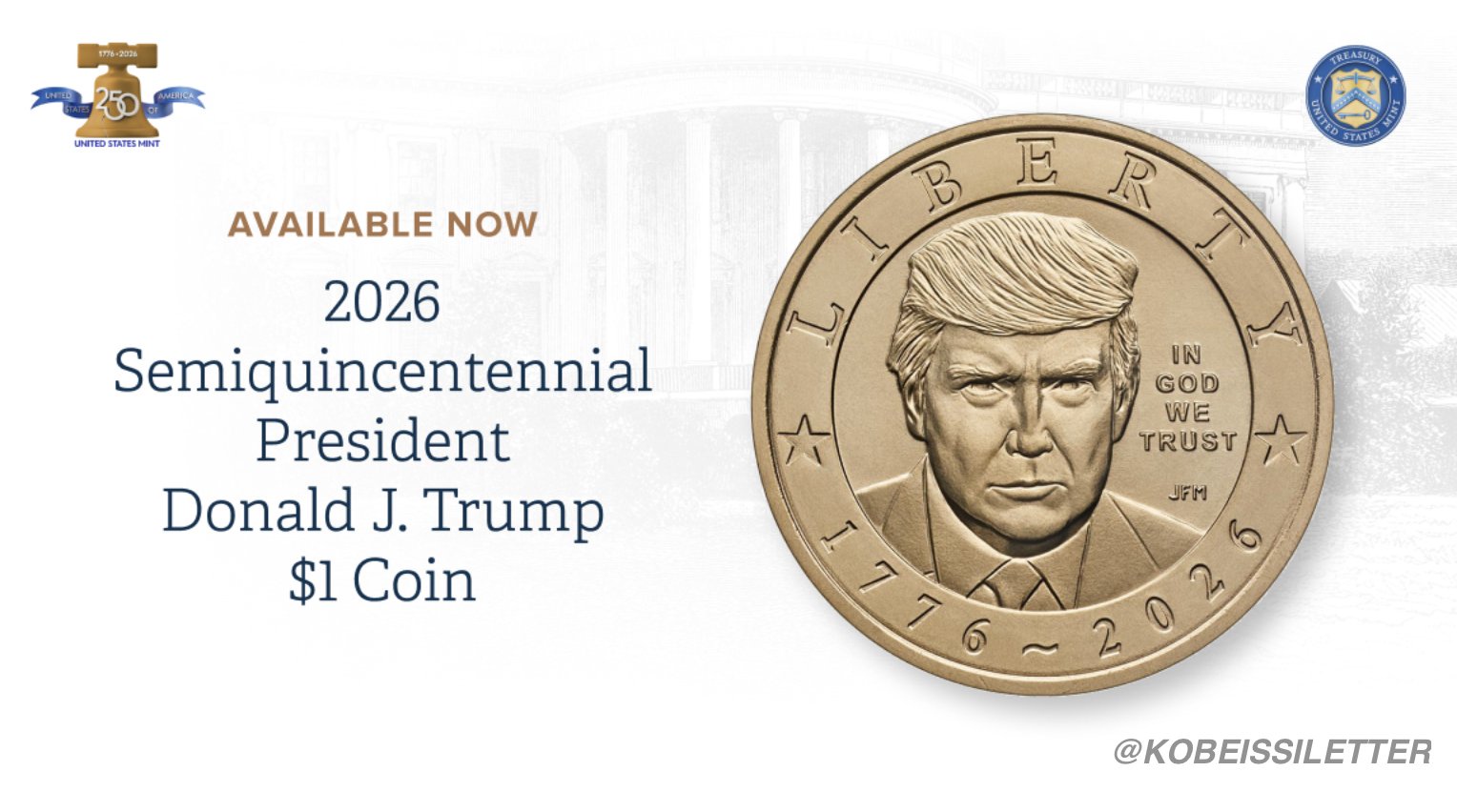 U.S. Mint Releases Commemorative President Donald J. Trump $1 Coin for Nation's 250th Anniversary
