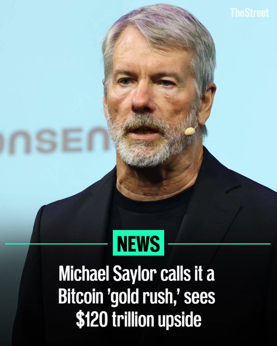 Michael Saylor Declares Bitcoin 'Gold Rush,' Targeting $120 Trillion Upside as Strategy Expands Holdings