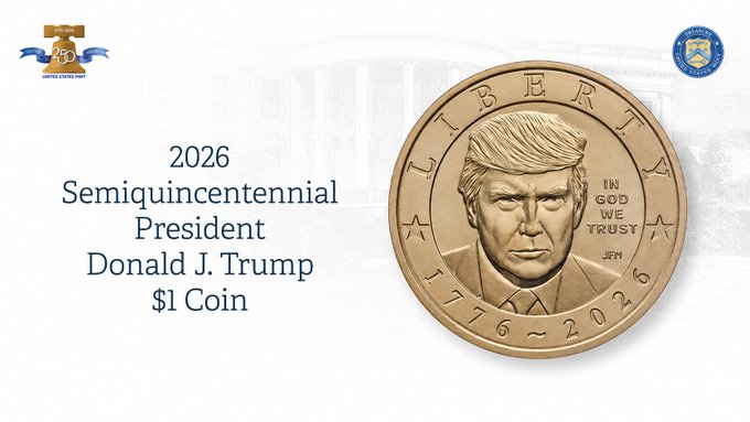 U.S. Mint Releases First Circulating $1 Coin Featuring Living President Donald Trump for 250th Anniversary