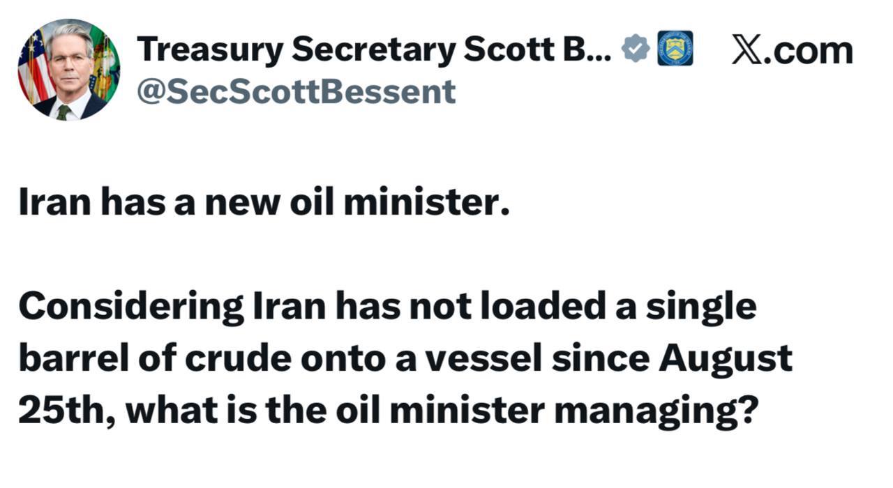 Bessent Says Iran Has Loaded No Crude Since August 25